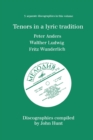 Tenors in a Lyric Tradition: 3 Discographies Peter Anders, Walther Ludwig, Fritz Wunderlich - Book