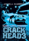 Crackhead : Suffer Little Children v. 3 - Book