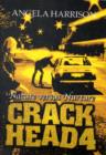 Crackhead : Nature Versus Nature v. 4 - Book