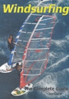 Windsurfing : The Complete Guide - Book