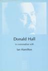 Donald Hall in Conversation with Ian Hamilton - Book