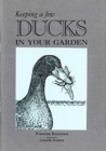 Keeping a Few Ducks in Your Garden - Book