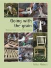 Going with the Grain : Making Chairs in the 21st Century - Book