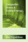 Geopathic Stress and Subtle Energy - Book