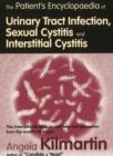 The Patient's Encyclopaedia of Cystitis, Sexual Cystitis, Interstitial Cystitis - Book