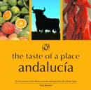 The Taste of a Place, Andalucia - Book