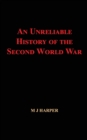 An Unreliable History of the Second World War - Book