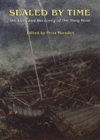 Sealed by Time : The Loss and Recovery of the Mary Rose - Book