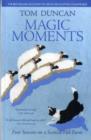 Magic Moments : Four Seasons on a Scottish Hill Farm - Book