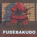 Fudebakudo : The Way of the Exploding Pen - Book