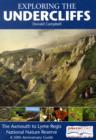 Exploring the Undercliffs : The Axmouth to Lyme Regis National Nature Reserve, A 50th Anniversary Guide - Book