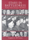 Stars in Battledress : The Story of Service Entertainers in World War II - Book