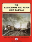The Basingstoke and Alton Light Railway - Book