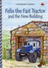 Felix and the New Building - Book