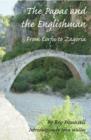 The Papas and the Englishman : From Corfu to Zagoria - Book