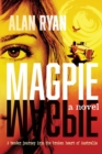 Magpie : A tender journey into the broken heart of Austrralia - Book