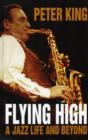 Flying High : A Jazz Life and Beyond - Book