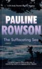The Suffocating Sea : An Inspector Andy Horton Crime Novel (3) - Book
