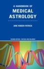 A Handbook of Medical Astrology - Book