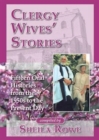 Clergy Wives' Stories : Fifteen Oral Histories from the 1950s to the Present Day - Book