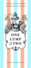 One Lump or Two? : Tea, Twinings and Edward Bawden with Limericks by AJA Symons - Book