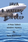 Java Waters Run Deep - Book