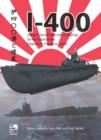 I-400 : Japan's Secret Aircraft-Carrying Strike Submarine - Book