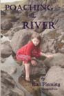 Poaching the River - Book