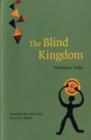 The Blind Kingdom - Book