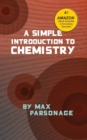 A Simple Introduction to Chemistry - Book