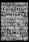Forgotten Heroes, the Charge of the Light Brigade - Book