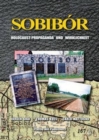 Sobibor : Holocaust Propaganda und Wirklichkeit - Book