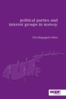 Political Parties and Interest Groups in Norway - Book
