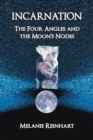 Incarnation : The Four Angles and the Moon's Nodes - Book