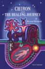 Chiron and the Healing Journey - eBook