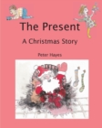 The Present : A Christmas Story - Book
