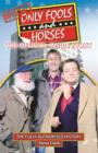 Only Fools and Horses - The Official Inside Story - Book