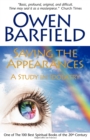 Saving the Appearances : A Study in Idolatry - Book