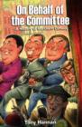 On Behalf of the Committee : A History of Northern Comedy - Book