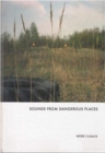 Sounds from Dangerous Places - Book