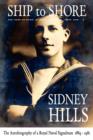 Ship to Shore : The Autobiography of a Royal Naval Signalman 1889-1981 - Book
