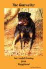 The Rottweiler Successful Rearing from Puppyhood - Book