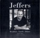Jeffers : Breakfast - Lunch - Dinner - Book