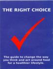 The Right Choice - Book