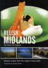 Relish Midlands : Original Recipes from the Regions Finest Chefs v. 1 - Book