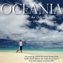 Oceania, an Odyssey to the Olympic Games : The Inspiring, Behind-the-scenes Stories of the Pacific Island Athletes Who Made the Journey to Train and Compete at London 2012 - Book