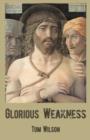Glorious Weakness - Book
