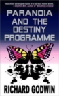 Paranoia and the Destiny Programme - Book