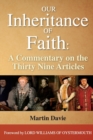 Our Inheritance of Faith : A Commentary on the Thirty Nine Articles - Book