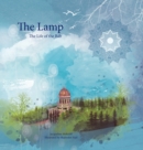 The Lamp : The Life Story of the Bab - Book